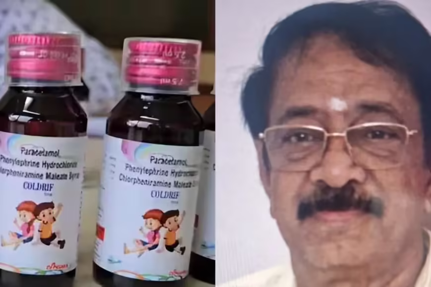 खोकीको औषधी कफ सिरप ‘कोल्ड्रिफ’ बनाउने कम्पनीका मालिक पक्राउ